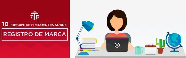 PREGUNTAS FRECUENTES SOBRE EL REGISTRO DE MARCA