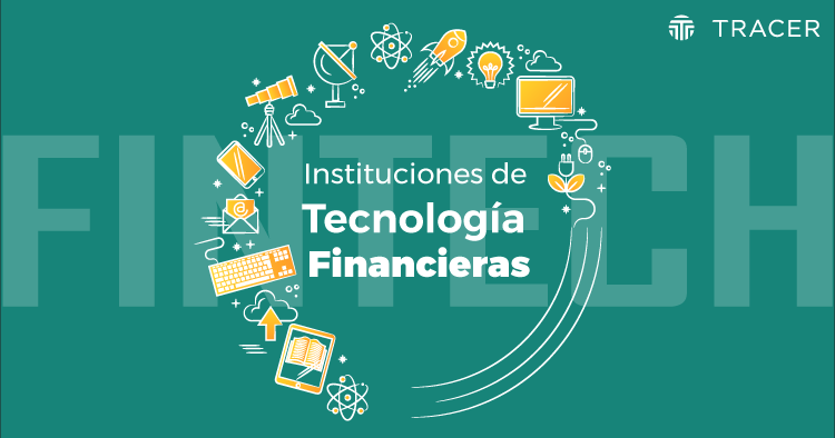 Instituciones-de-Tecnología-Financiera